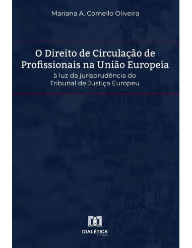 O Direito de Circulação de Profissionais na União Europeia