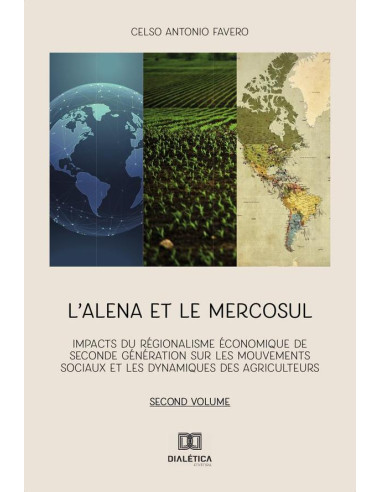 L’alena et le Mercosul - Volume 2