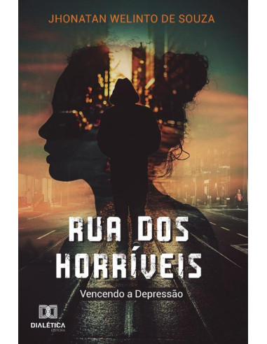 Rua dos Horríveis:vencendo a Depressão