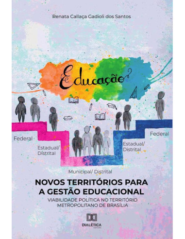 Novos Territórios para a Gestão Educacional:viabilidade política no território metropolitano de Brasília