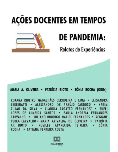 Ações docentes em tempos de pandemia:relatos de experiências