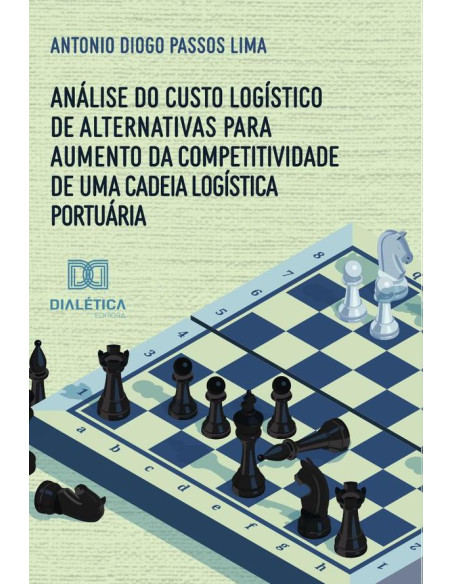 Análise do custo logístico de alternativas para aumento da competitividade de uma cadeia logística portuária