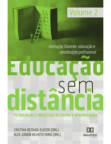 Educação Sem Distância volume 2:Formação Docente: educação e constituição profissional