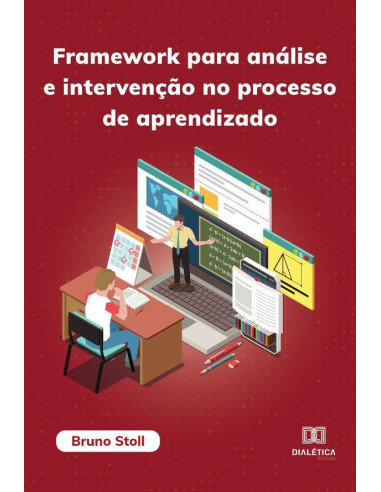 Framework para análise e intervenção no processo de aprendizado