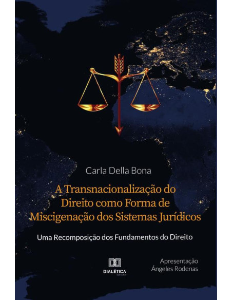 A Transnacionalização do Direito como Forma de Miscigenação dos Sistemas Jurídicos:uma Recomposição dos Fundamentos do Direito