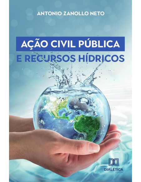 Ação Civil Pública e Recursos Hídricos