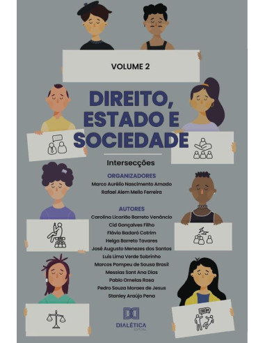 Direito, Estado e Sociedade - intersecções:Voume 2