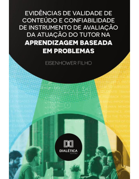 Evidências de validade de conteúdo e confiabilidade de instrumento de avaliação da atuação do tutor na aprendizagem baseada em problemas