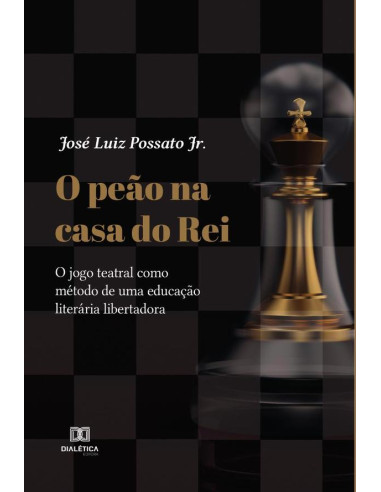 O peão na casa do rei:o jogo teatral como método de uma educação literária libertadora