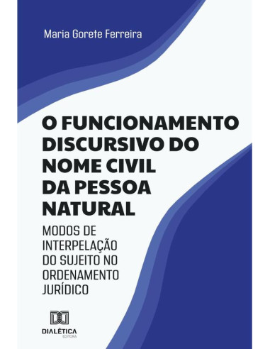 O funcionamento discursivo do nome civil da pessoa natural