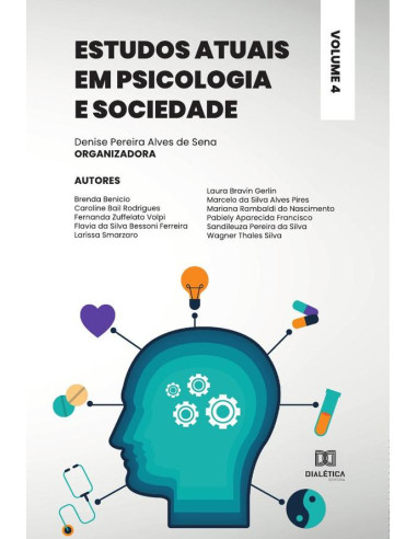 Estudos atuais em Psicologia e Sociedade:Volume 4