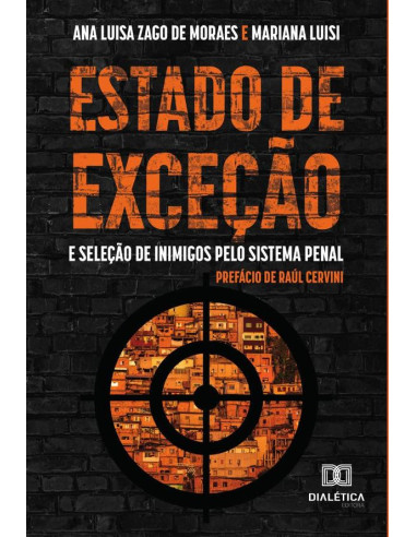 Estado de exceção e seleção de inimigos pelo sistema penal