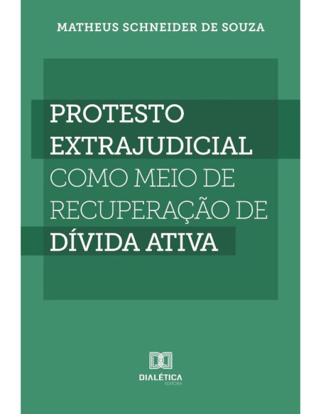 Protesto extrajudicial como meio de recuperação de dívida ativa