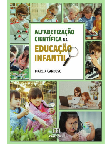 Alfabetização Científica na Educação Infantil