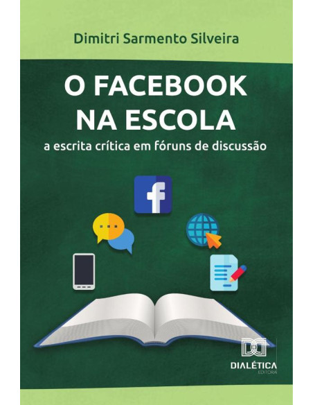 O Facebook na escola:a escrita crítica em fóruns de discussão