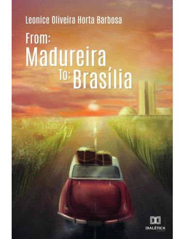 From: Madureira To: Brasília