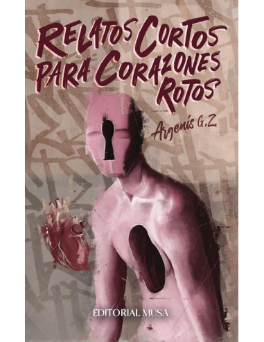 Relatos cortos para corazones rotos