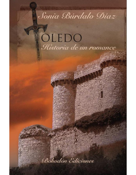 Toledo. Historia de un romance