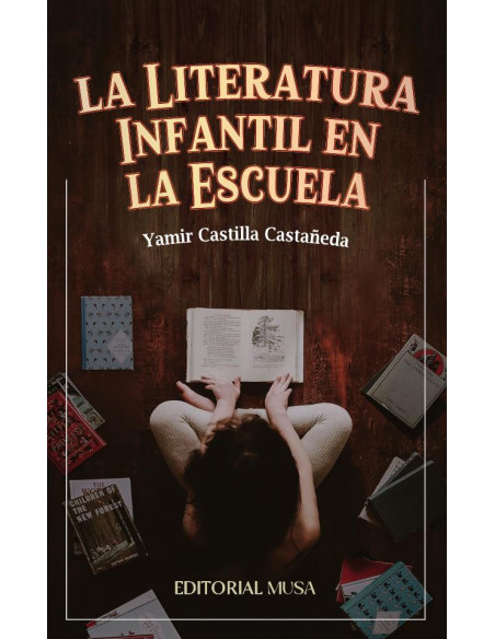 La Literatura Infantil en la Escuela