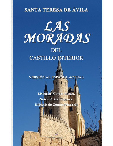 Las moradas del castillo interior:Versión al español actual