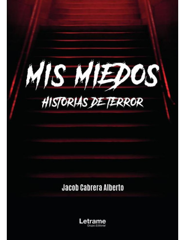 Mis miedos. Historias de terror