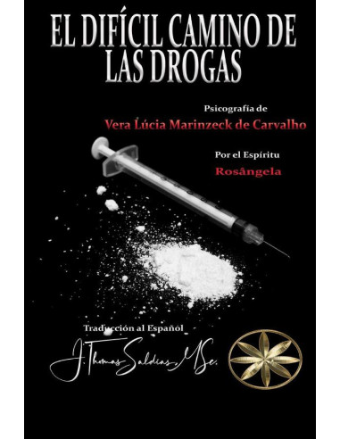 El Difícil Camino de las Drogas