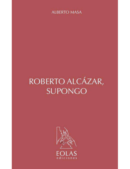 Roberto Alcázar, supongo