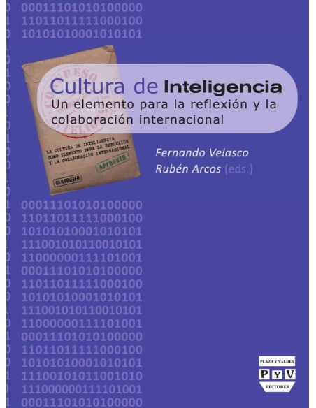 Cultura de inteligencia :Un elemento para la reflexión y la colaboración internacional