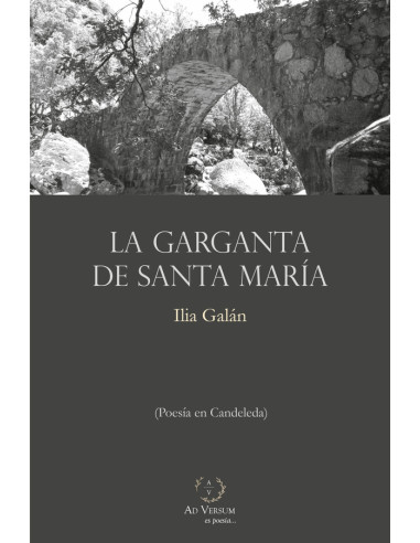 La Garganta de Santa María:(Poesía en Candeleda)