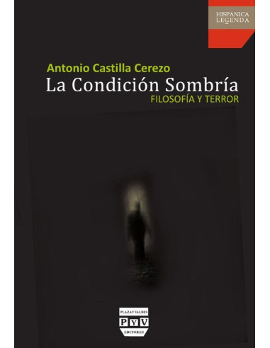 La condición sombría :Filosofía y terror