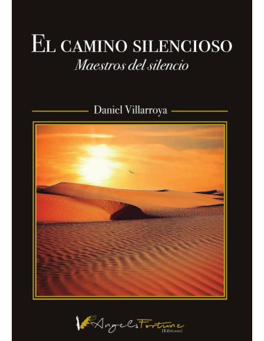 El camino silencioso:Maestros del silencio