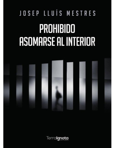 Prohibido asomarse al interior