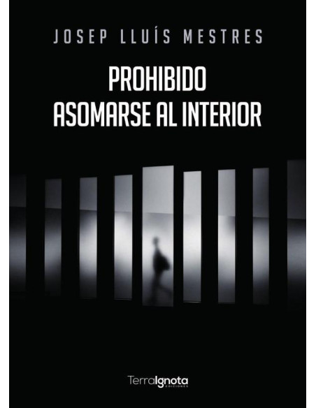 Prohibido asomarse al interior