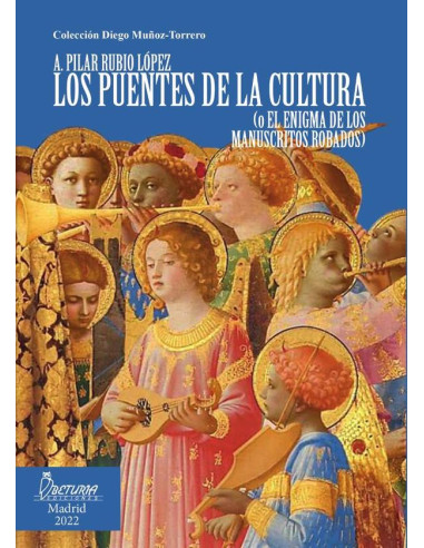 Los puentes de la cultura:O el enigma de los manuscritos robados