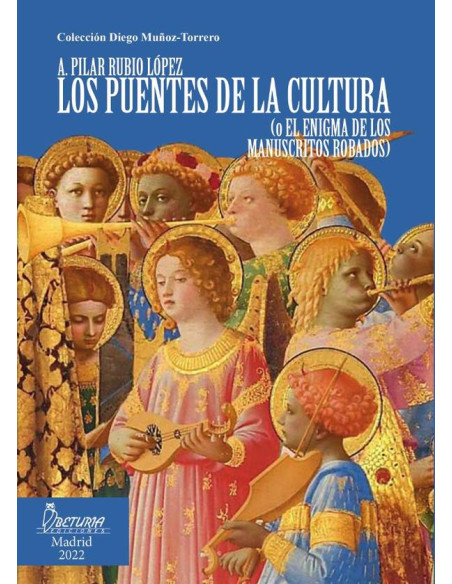 Los puentes de la cultura:O el enigma de los manuscritos robados