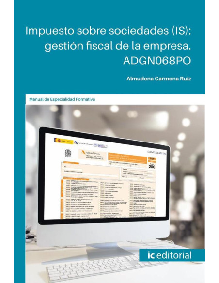 Impuesto sobre sociedades (IS): gestión fiscal de la empresa