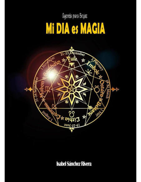 Agenda para Brujas MI DÍA es MAGIA:Planificador semanal personalizable, ciclos lunares, rituales, frases positivas, mandalas.