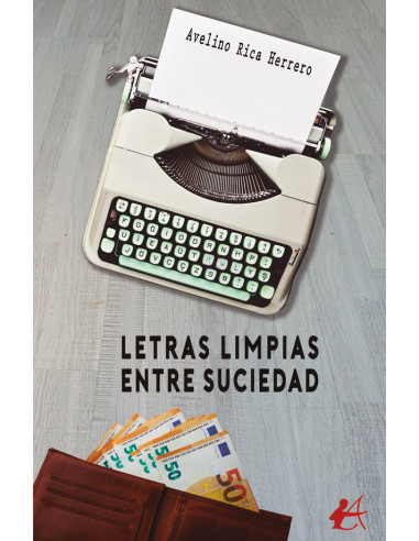 Letras limpias entre suciedad