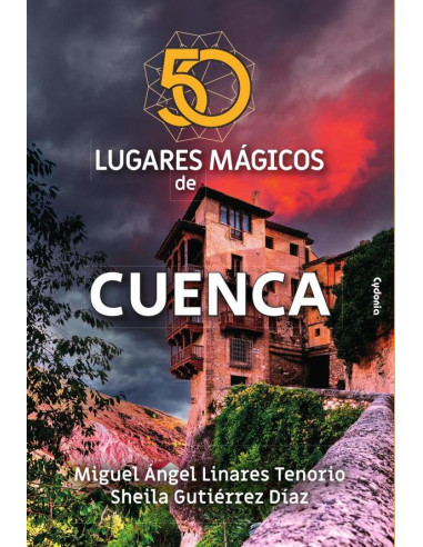 50 lugares mágicos de Cuenca