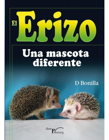 El Erizo:Una mascota diferente