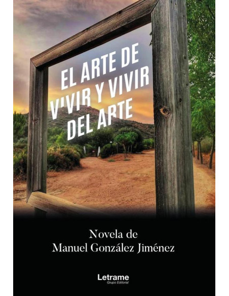 El arte de vivir y vivir del arte