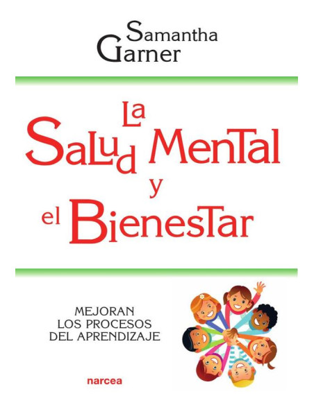 La salud mental y el bienestar:Mejoran los procesos del aprendizaje