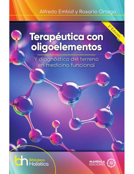 Terapéutica con OLigoelementos y diagnóstico del terreno en Medicina Funcional