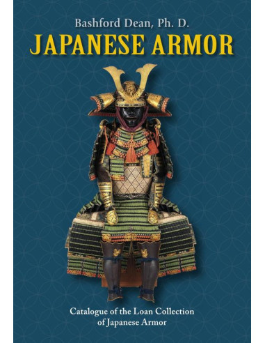 Japanese armor:Catalogue of the loan collection of Japanese armor Metropolitan Museum of Art