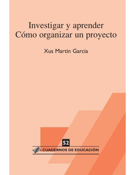 Investigar y aprender. Cómo organizar un proyecto