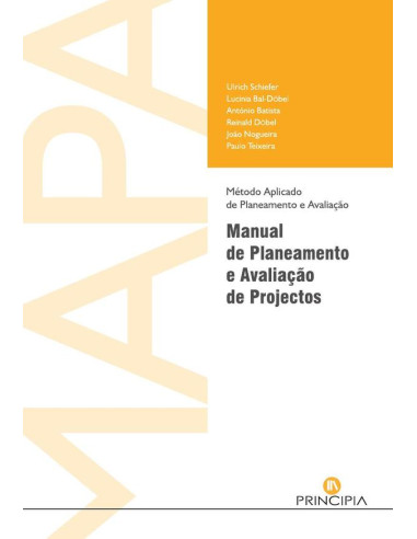 MAPA – Manual de Planeamento e Avaliação de Projectos:Método aplicado de planeamento e avaliação