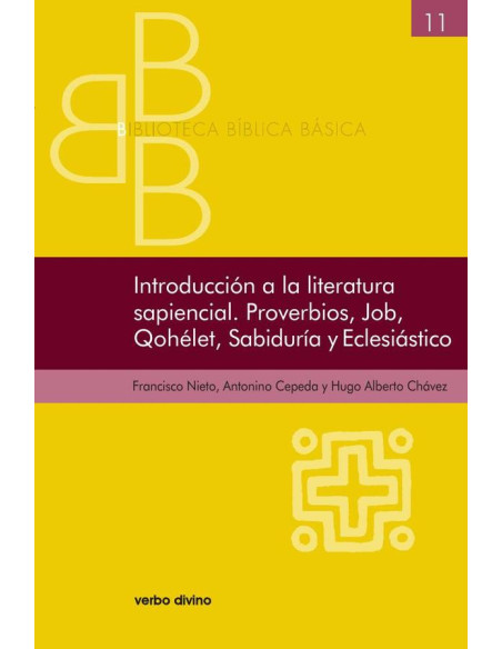 Introducción a la literatura sapiencial. Proverbios, Job, Qohelet, Sabiduría, Eclesiástico