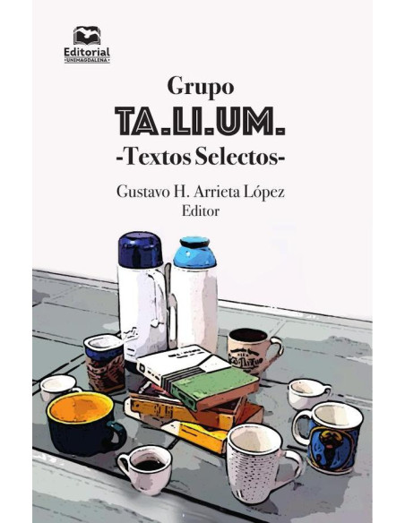 Grupo TA.LI.UM. -Textos selectos-