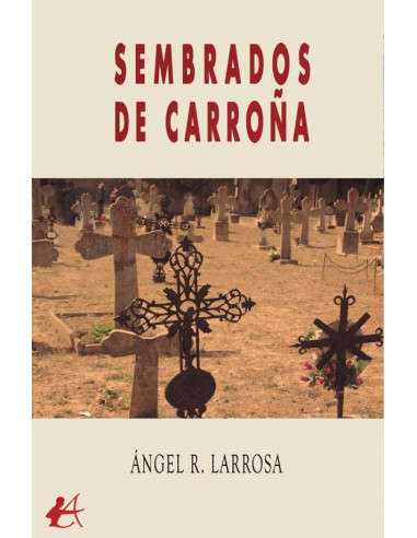 Sembrados de carroña