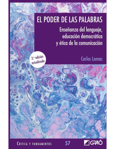 El poder de las palabras:Enseñanza del lenguaje, educación democrática y ética de la comunicación